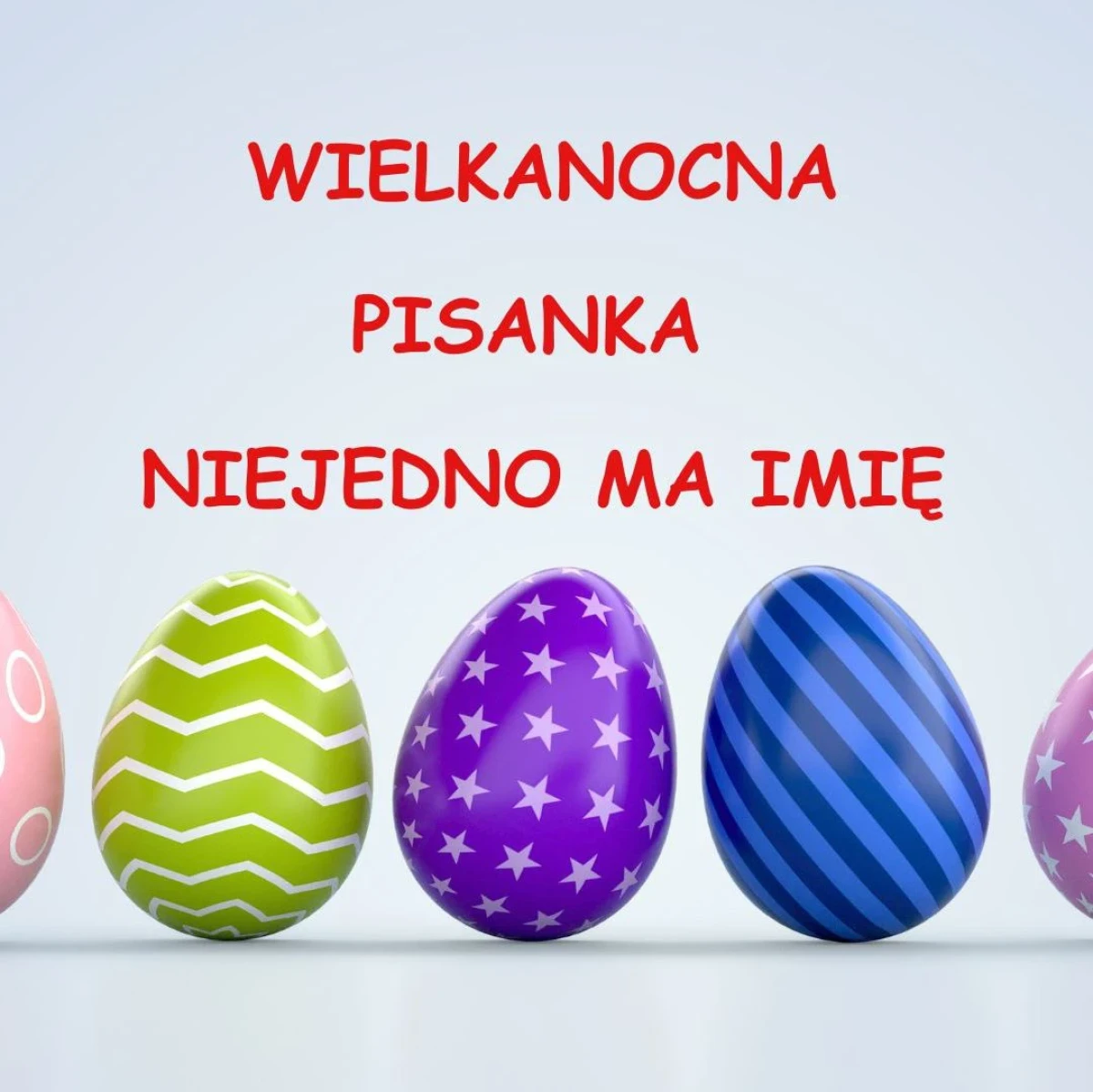 Plakat przedstawia kilka kolorowych pisanek.