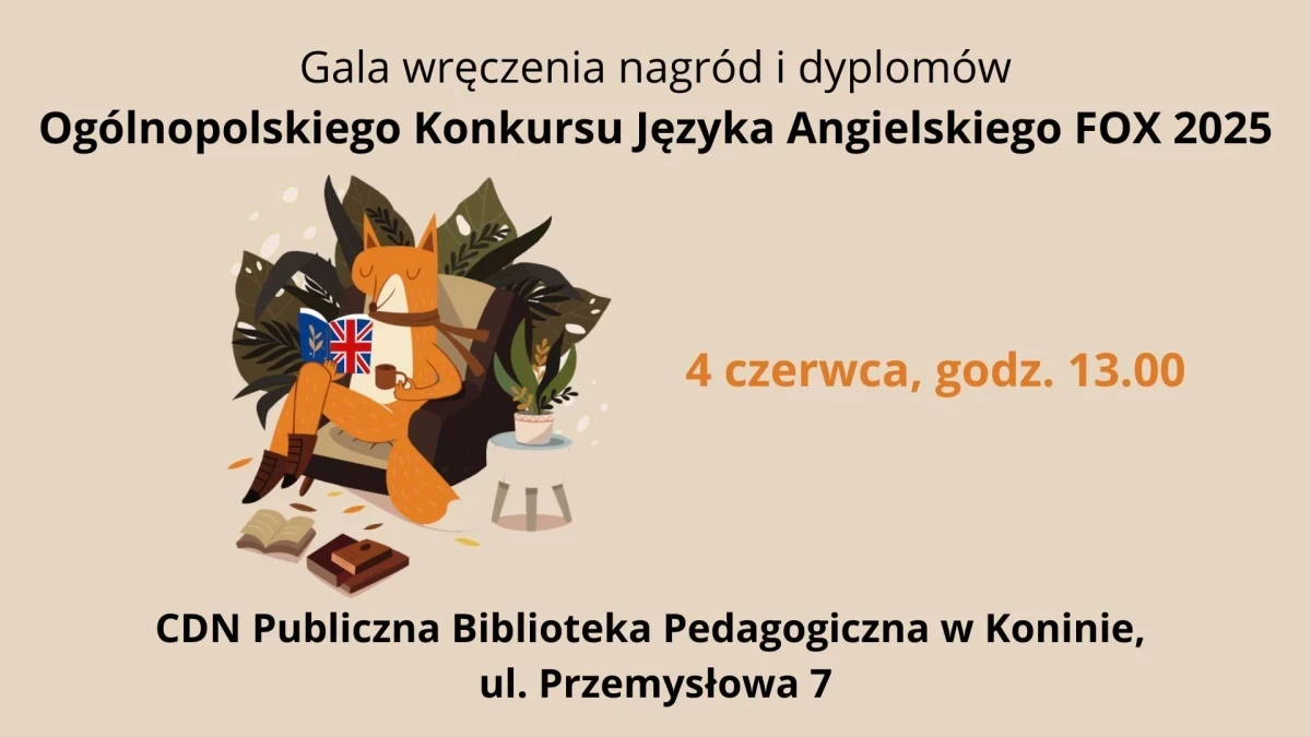 Ogól­no­pol­ski Kon­kurs Ję­zy­ka An­giel­skie­go FOX - uro­czy­stość wrę­cze­nia na­gród
