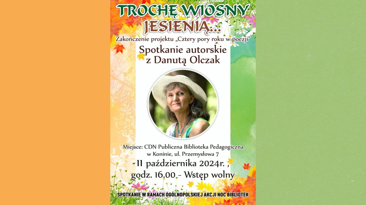 Spotkanie autorskie z Danutą Olczak: „Trochę wiosny jesienią...&quot;