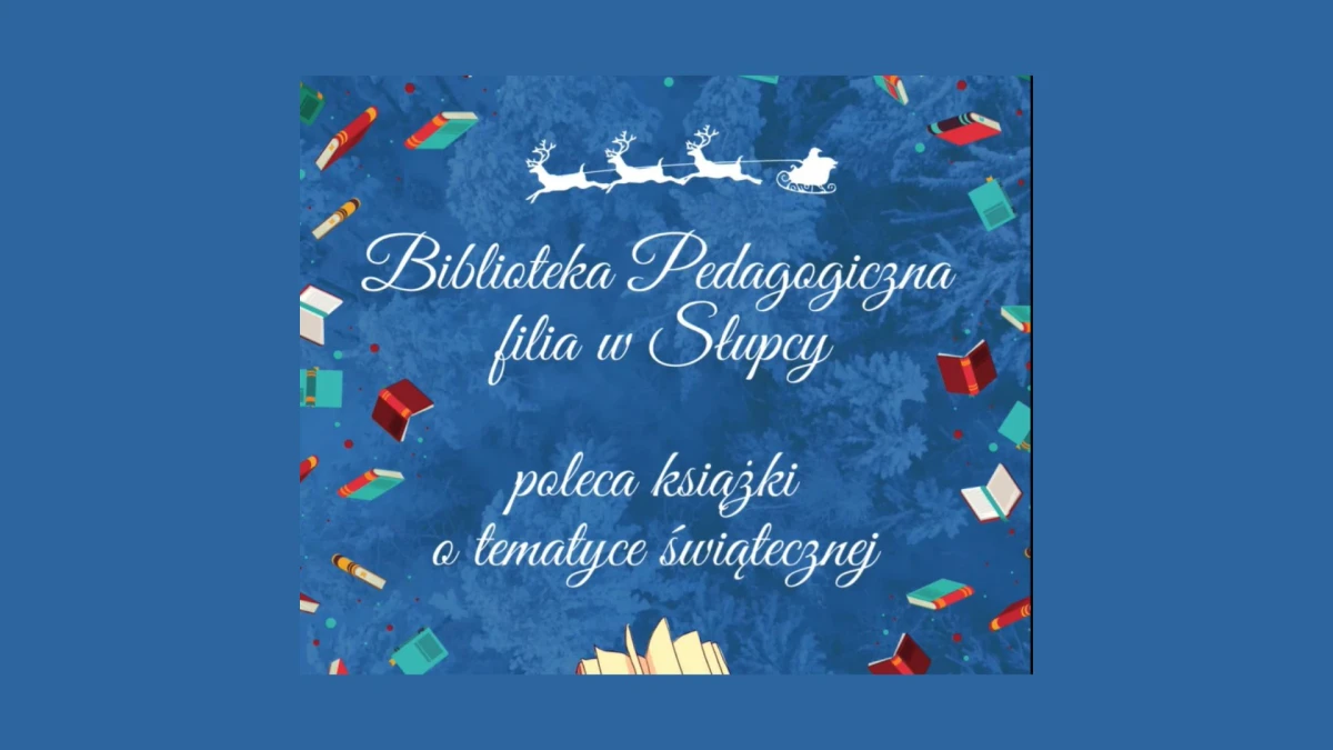 Polecamy literaturę dla dzieci na świąteczny czas