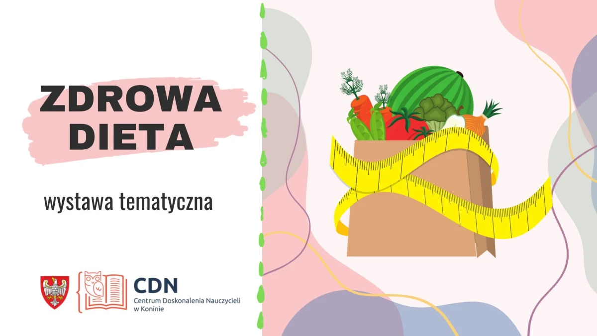 Zdrowa dieta - wystawa tematyczna