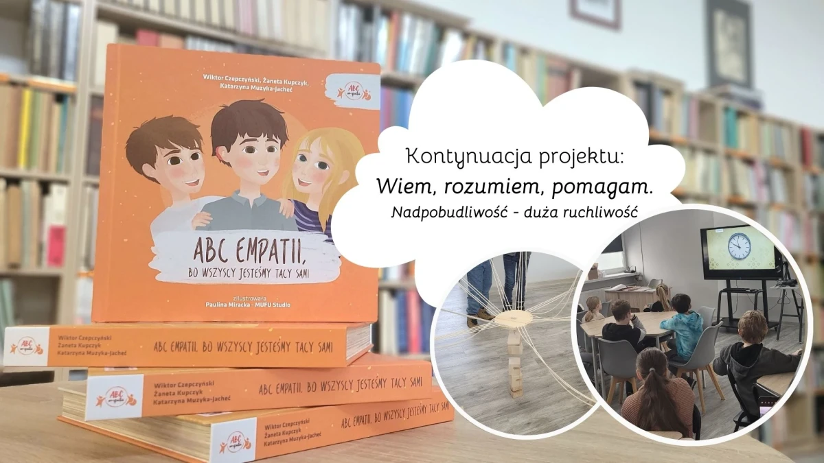 Projekt edukacyjny „Wiem, rozumiem, pomagam”